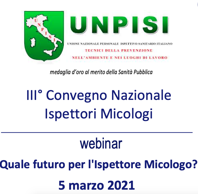 III° Convegno Nazionale Ispettori Micologi  "Quale futuro per l'ispettore Micologo ?"